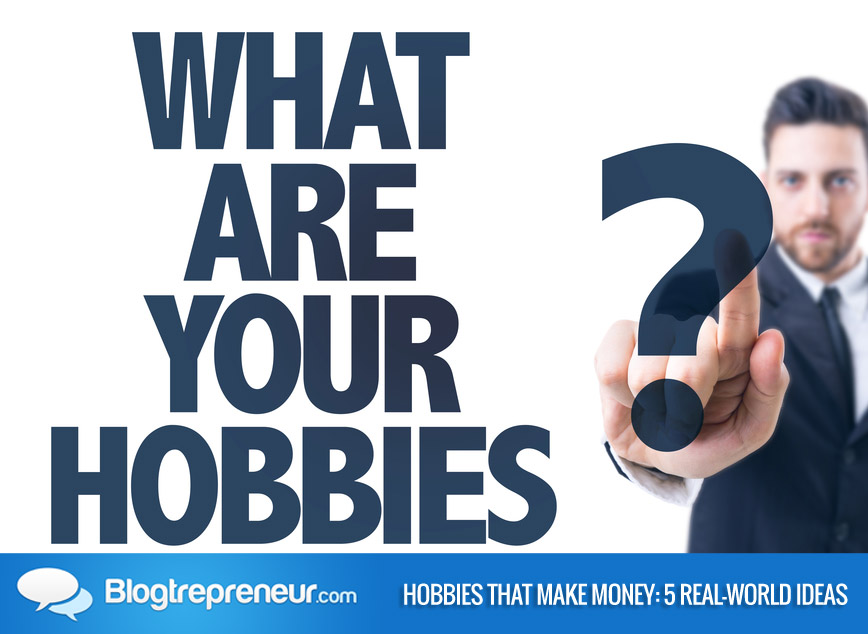 hobbies that make money